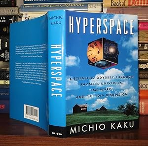 Seller image for HYPERSPACE A Scientific Odyssey through Parallel Universes, Time Warps, and the Tenth Dimension for sale by Rare Book Cellar