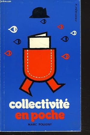 Image du vendeur pour COLLECTIVITE EN POCHE. mis en vente par Le-Livre