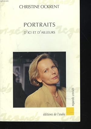 Image du vendeur pour PORTRAITS D'ICI ET D'AILLEURS mis en vente par Le-Livre