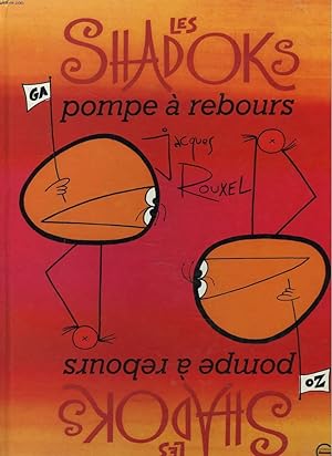 Bild des Verk�ufers f�r LES SHADOKS POMPENT A REBOURS zum Verkauf von Le-Livre