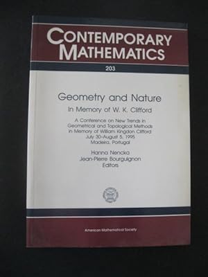 GEOMETRY AND NATURE: In Memory of W.K. Clifford A Conference on New Trends in Geometrical and Top...