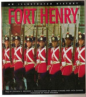 Seller image for Fort Henry: An Illustrated History for sale by Silver Creek Books & Antiques