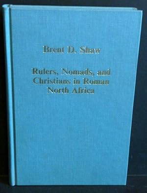 Bild des Verkufers fr RULERS, NOMADS, AND CHRISTIANS IN ROMAN NORTH AFRICA zum Verkauf von RON RAMSWICK BOOKS, IOBA