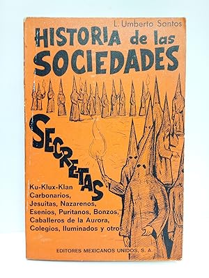 Imagen del vendedor de Historia de las Sociedades Secretas: La vida oculta de la humanidad a la venta por Librera Miguel Miranda