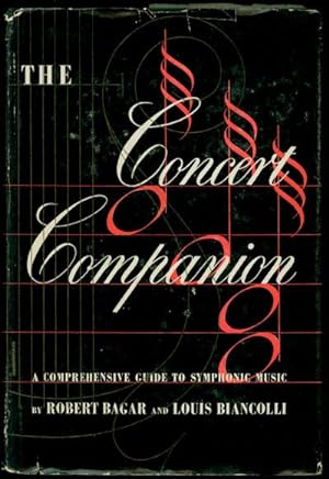Seller image for The Concert Companion: A Comprehensive Guide to Symphonic Music for sale by Inga's Original Choices