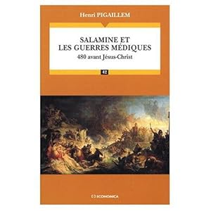 Salamine et les guerres médiques : 480 avant Jésus-Christ