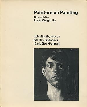 Immagine del venditore per Painters on Painting : John Bratby ARA on Stanley Spencer's Early Self-Portrait. venduto da Lost and Found Books