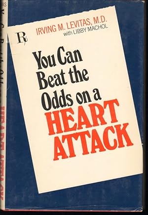 Imagen del vendedor de YOU CAN BEAT THE ODDS ON HEART ATTACK a la venta por Windy Hill Books