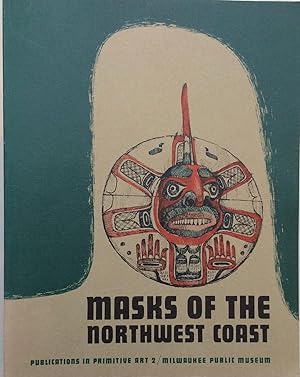 Bild des Verkufers fr Masks of the Northwest coast: the Samuel A. Barrett collection. zum Verkauf von Joseph Burridge Books