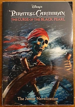 Seller image for Pirates of the Caribbean: The Curse of the Black Pearl (The Junior Novelization) for sale by Faith In Print