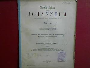 Image du vendeur pour Schulnachrichten. - Einladungsschrift zu den das Ende des Schuljahres 1880 - 81 bezeichnenden Feierlichkeiten und Prfungen des Johanneum Gymnasiums und der Realschule I. Ordnung in Zittau (Progr.Nr. 473). mis en vente par books4less (Versandantiquariat Petra Gros GmbH & Co. KG)