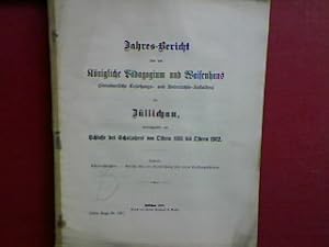 Seller image for Schulnachrichten (nebst Chronik der Anstalt)./ Bericht ber die Einweihung des neuen Klassengebudes - in : Jahresbericht ber das Kgl. Pdagogium und Waisenhaus (Steinbart'sche Erziehungs- und Unterrichtsanstalten) bei Zllichau am Schlusse des Schuljahres von Ostern 1911 bis Ostern 1912 (Progr.Nr. 109) for sale by books4less (Versandantiquariat Petra Gros GmbH & Co. KG)