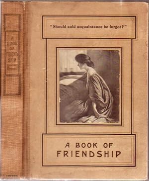 A Book of Friendship: A Collection of Verse and Prose
