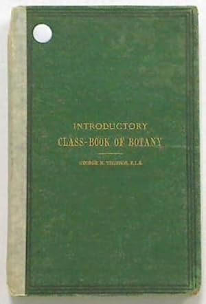 Introductory Class Book of Botany