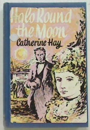 Seller image for Halo Round the Moon for sale by Browse Around Books