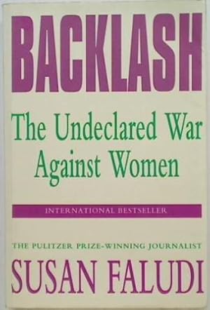 Seller image for Backlash:The undeclared war against Women for sale by Browse Around Books