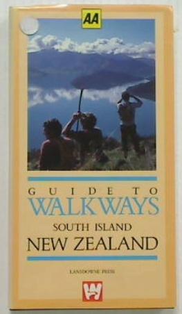 Guide to Walkways South Island New Zealand 1987