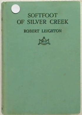 Softfoot of Silver Creek