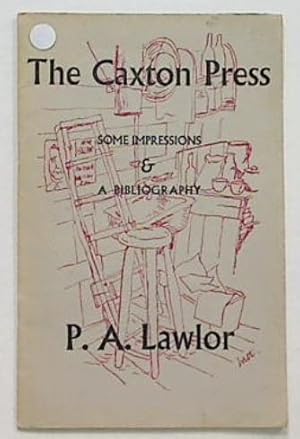 The Caxton Press:Some Impressions & A Biography
