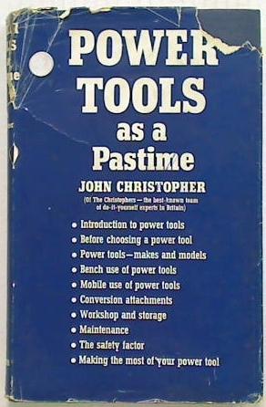 Power Tools as a past time
