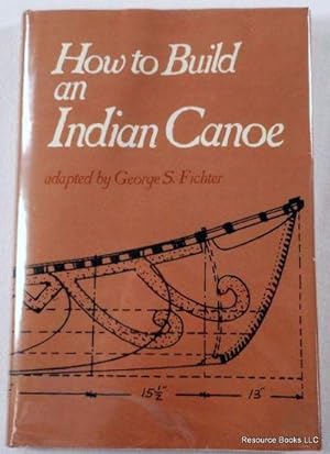 Seller image for How to Build an Indian Canoe for sale by Resource Books, LLC