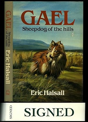 Immagine del venditore per Gael; Sheepdog of the Hills [Signed] venduto da Little Stour Books PBFA Member