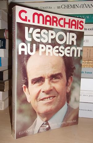 Seller image for L'ESPOIR AU PRESENT for sale by Planet's books