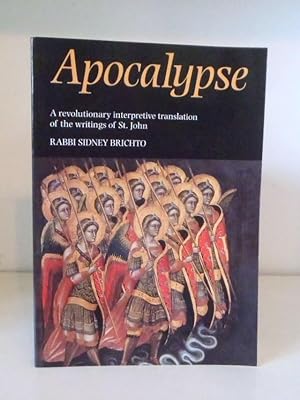 Seller image for Apocalypse: The Gospel According to St. John, The Letters of St. John, The Revelation of St. John for sale by BRIMSTONES