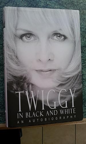 Seller image for TWIGGY IN BLACK AND WHITE - An Autobiography for sale by Ron Weld Books