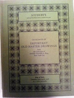 Catalogue of Important Old Master Drawings from the Collection of David Daniels, Esq., New York C...