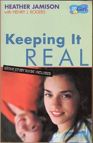 Keeping It Real (Gogirl Series)