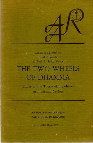 Seller image for The Two Wheels of Dhamma Essays on the Theravada Tradition in India and Ceylon for sale by Book Booth