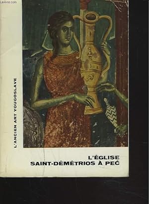 Seller image for L'EGLISE SAINT-DEMETRIOS  LA PATRIARCHIE DE PEC. for sale by Le-Livre