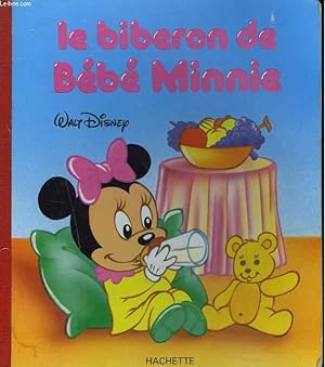 Bild des Verkufers fr LE BIBERON DE BEBE MINNIE zum Verkauf von Le-Livre