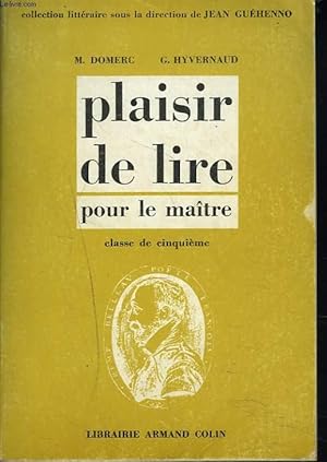 Seller image for PLAISIR DE LIRE. POUR LE MATRE. CLASSE DE CINQUIMEME. for sale by Le-Livre