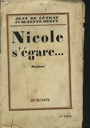 Seller image for NICOLE S'EGARE. for sale by Le-Livre