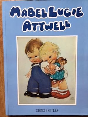 Seller image for Mabel Lucie Attwell for sale by THE BOOKSNIFFER