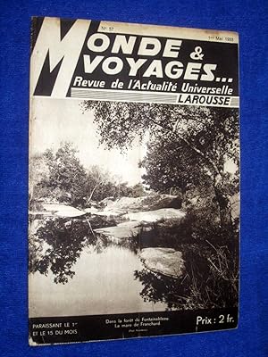 Monde et Voyages. No 57, 1er Mai. 1933, Revue de l'Actualité Universelle. includes Les Grand Diri...