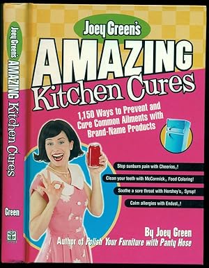Imagen del vendedor de Joey Green's Amazing Kitchen Cures - 1,150 Ways to Prevent and Cure Common Ailments with Brand-Name Products a la venta por Don's Book Store