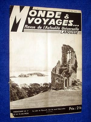 Monde et Voyages. No 58, 15 Mai. 1933, Revue de l'Actualité Universelle. includes Tours (dans Vil...