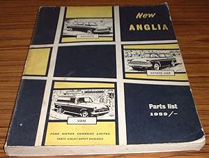 Parts List with Illustrations for the New Anglia Saloon, Van and Estate Car 1959 / -