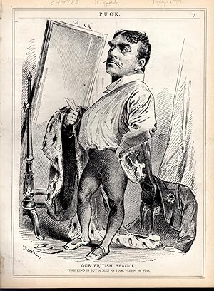 Imagen del vendedor de ENGRAVING:'Our British beauty. "The King is but a man as I am."-Henry the Fifth. G. Rignold".engraving from Puck Humorous Weekly, May 18, 1877 a la venta por Dorley House Books, Inc.