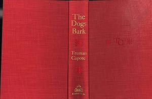 Seller image for The dogs bark: public people and private places. [A note on the title -- Some observations now -- Father -- Scouts' honor -- Running the table -- My generation -- The basic imperative -- Leaving New York -- Small-town America -- The mystery of coincidence -- A new father -- Father thoughts -- More observations now -- Think about it -- My teacher -- The writers' workshop -- The House of Representatives and me -- Me and Conroy -- More observations now -- My Harlem -- Jarrett -- Marsalis at twenty-three -- Marsalis at thirty-four -- The Serkin touch -- Hip vaudeville -- Observations now -- Great Scott] for sale by Joseph Valles - Books