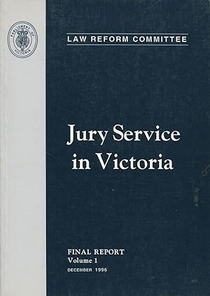 Imagen del vendedor de Jury service in Victoria : final report, Volume 1. a la venta por Lost and Found Books