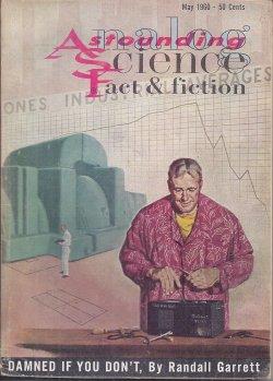 Image du vendeur pour ASTOUNDING - ANALOG, Fact & Science Fiction: May 1960 mis en vente par Books from the Crypt