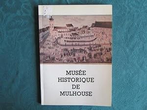 Seller image for Muse historique de Mulhouse. for sale by Livres et Collections