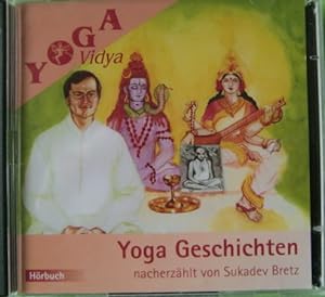 Yoga-Geschichten [Tonträger] : Hörbuch. nacherzählt von Sukadev Bretz. Sprecherin: Imke Klie