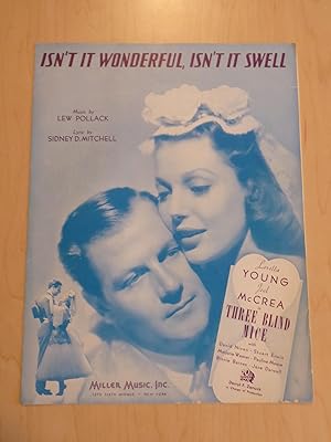 Isn't it Wonderful, Isn't it Swell from Three Blind Mice [ Vintage Sheet Music ]