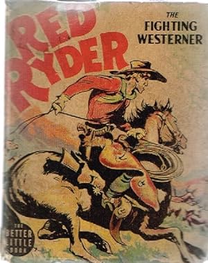 Red Ryder The Fighting Westerner with Little Beaver