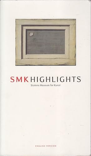 Seller image for SMK Highlights: Statens Museum for Kunst for sale by Mr Pickwick's Fine Old Books